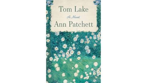 Tom Lake By Ann Patchett